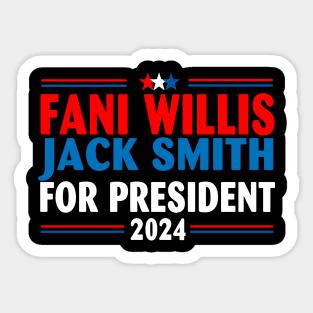 Fani Willis Jack Smith For President 2024 Sticker